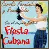 Coralia Fernández Y Ramón Veloz - Fiesta Cubana (feat. Conjunto Saborit)